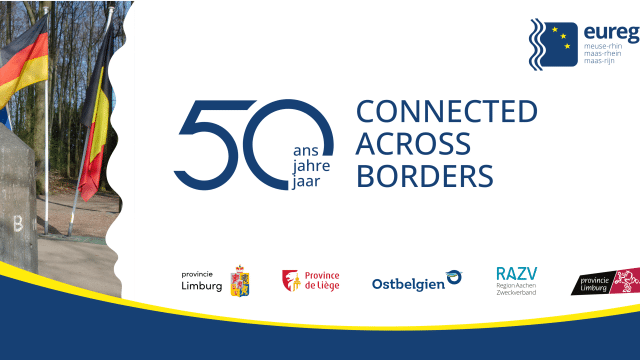 50th anniversary banner: “50 years, Connected across borders”, with the Belgian, German and Dutch flags at the tripoint